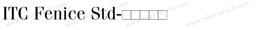 ITC Fenice Std字体转换